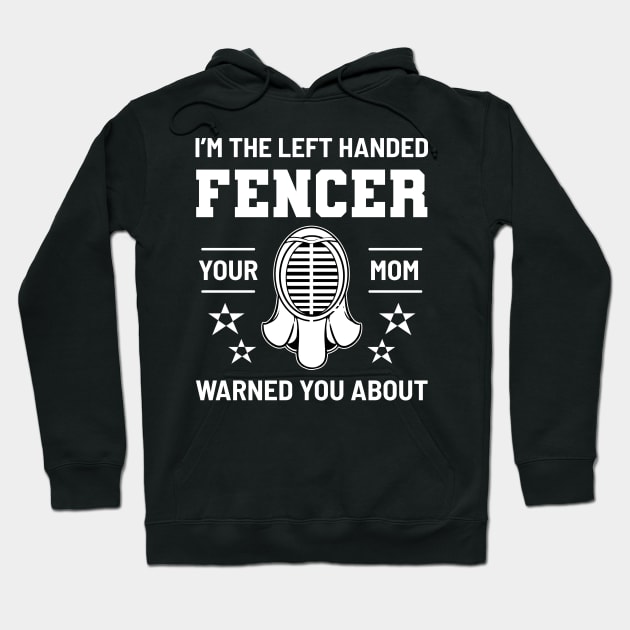 Fencing Mask Left Handed Fencer Lefty Saber Rapier Hoodie by amango